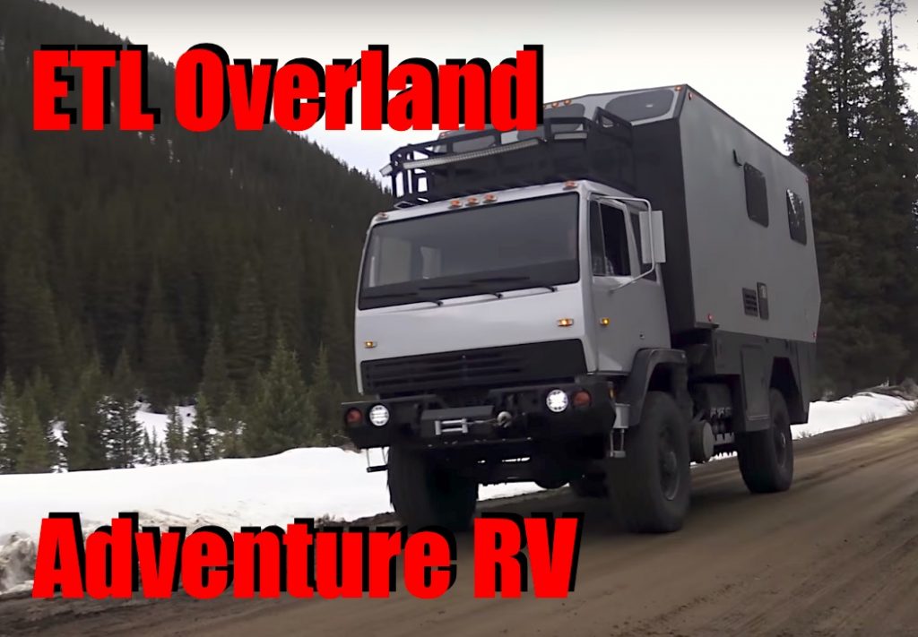 Want an Ultimate 4x4 Adventure RV How About This ETL 