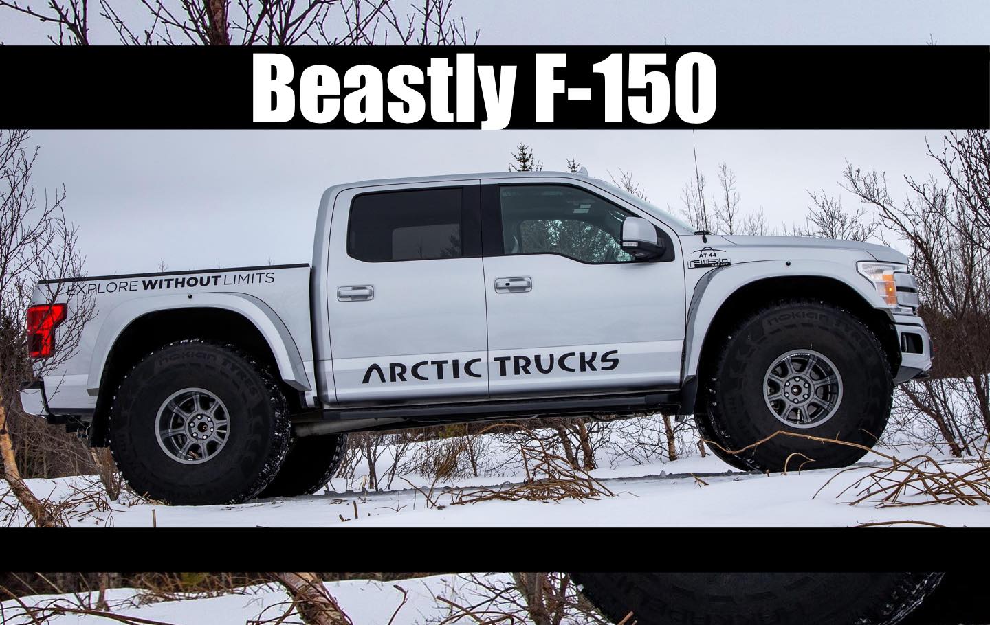 Raptor Who? This New Ford F-150 4x4 Goes Anywhere on 44s! Here is the  Latest from Arctic Trucks - The Fast Lane Truck