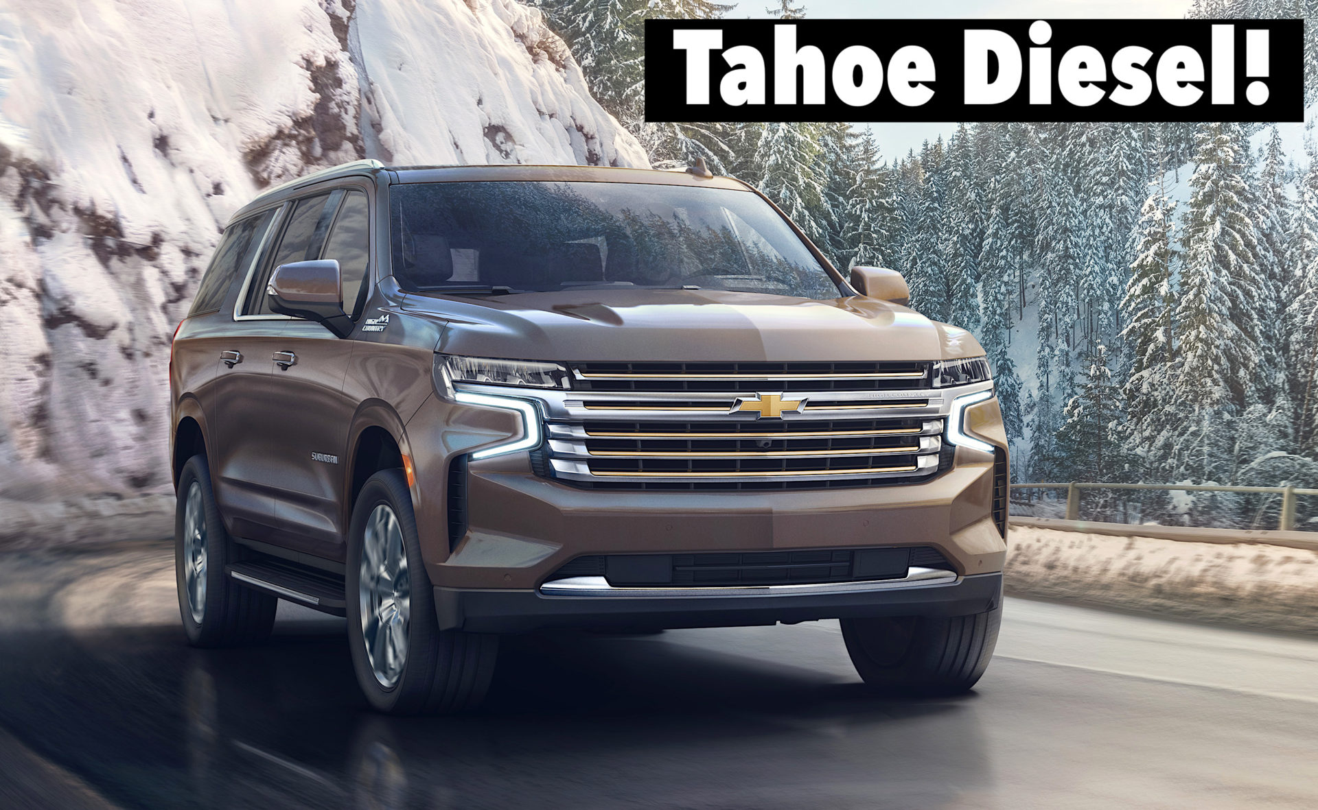 Surprise We Have The New 2021 Chevy Tahoe 3 0l Diesel Mpg Ratings The Fast Lane Truck