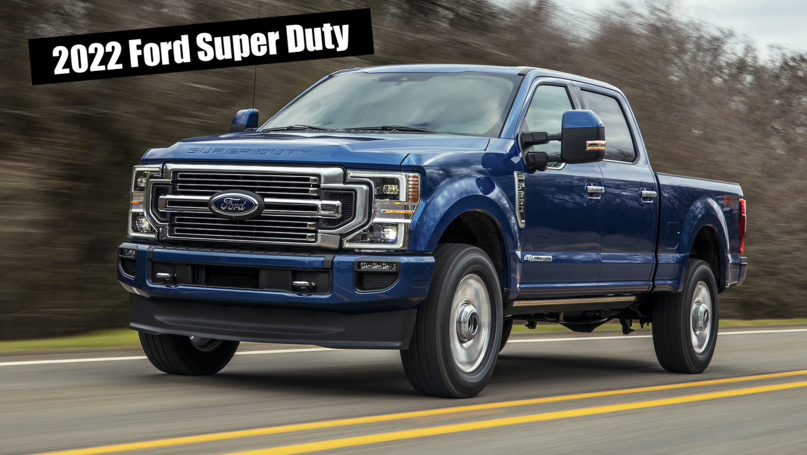 Debut 2022 Ford Super Duty Here Is Everything That S New The Fast Lane Truck