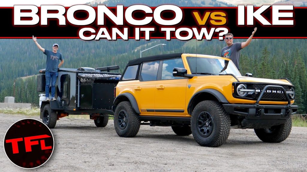 Video: The New Ford Bronco Takes On The World's Toughest Towing Test ...