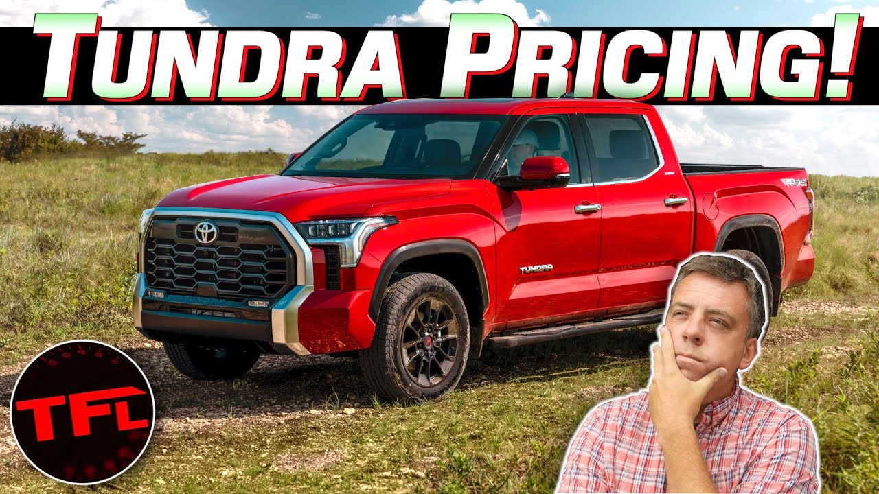 Official: 2022 Toyota Tundra Pricing Is Here - Check Out All the ...