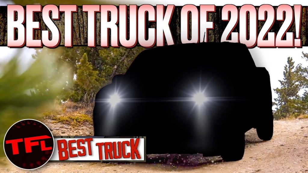 Months of True-Planet Testing Potential customers to TFL’s 2022 Best Truck of the Calendar year: The Winner Is…