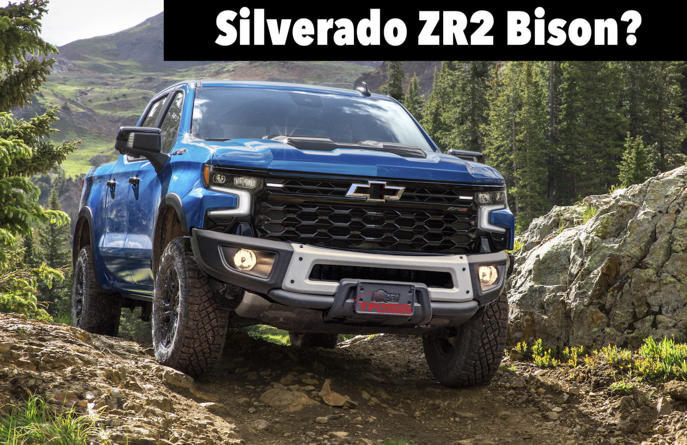 Is the Allnew 2023 Chevy Silverado ZR2 BISON All But Officially