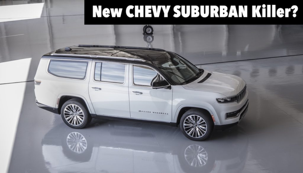 2023 jeep grand wagoneer L chevy suburban