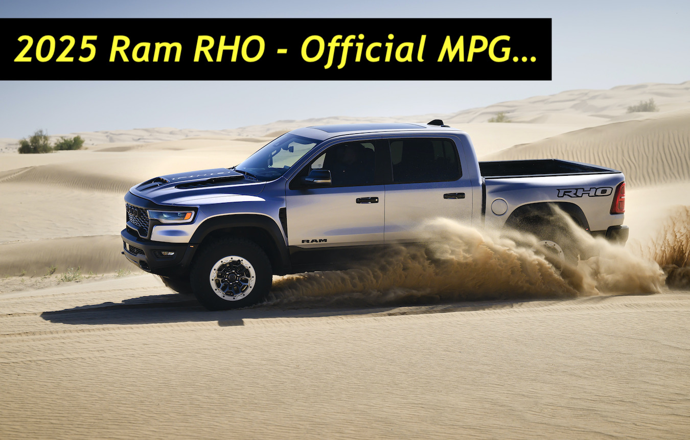 News 2025 Ram 1500 RHO Official MPG Is Out How Does It Compare to