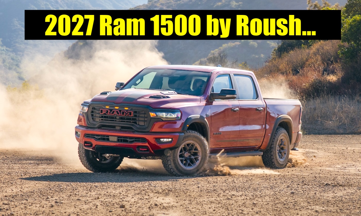 News: 2027 Ram 1500 V8 By Roush Is a New Take on the Rebel Off-road Truck, But There Is No Supercharger