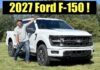 Video Debut: Everything That’s New with the 2027 Ford F-150! 2027 ford f-150 carhartt edition 4x4 tremor lobo